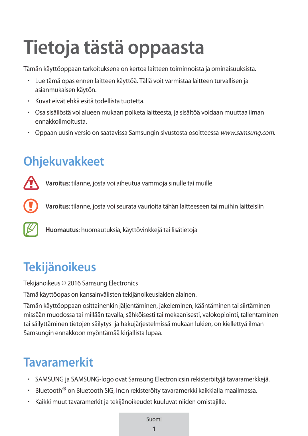 Samsung EO-MG920BBEGRU manual Tietoja tästä oppaasta, Ohjekuvakkeet, Tekijänoikeus, Tavaramerkit 