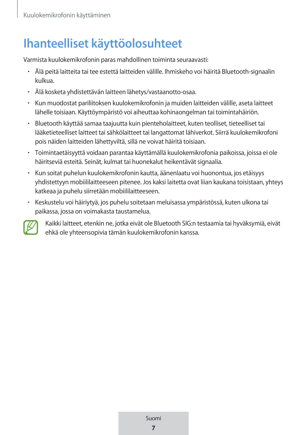 Samsung EO-MG920BBEGRU manual Ihanteelliset käyttöolosuhteet 