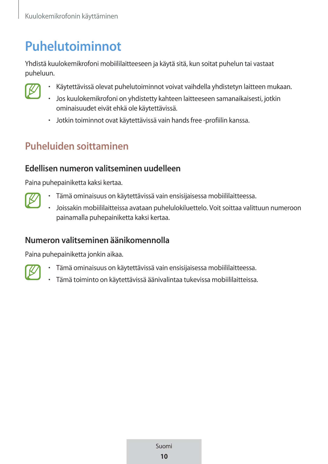 Samsung EO-MG920BBEGRU manual Puhelutoiminnot, Puheluiden soittaminen, Edellisen numeron valitseminen uudelleen 