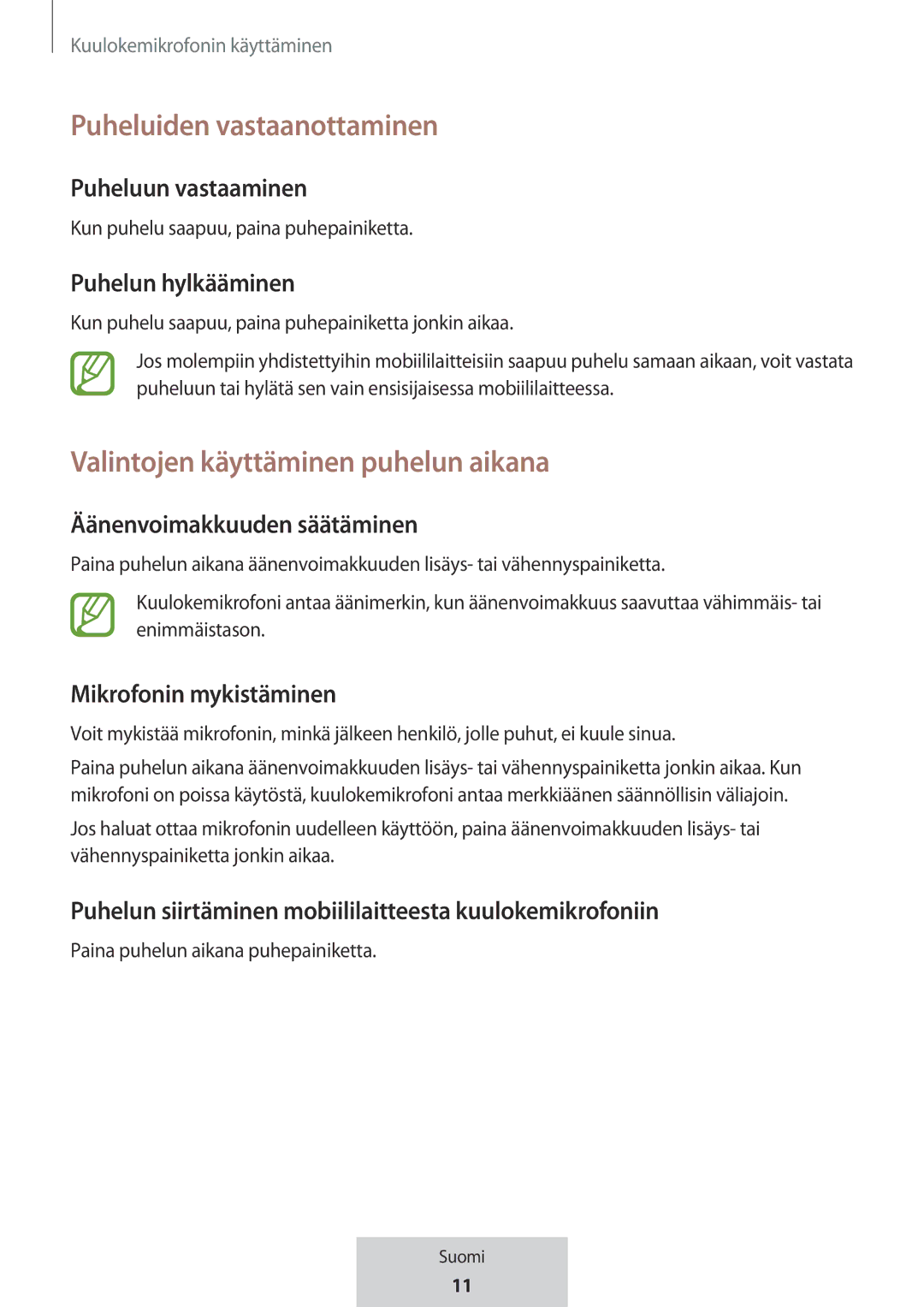 Samsung EO-MG920BBEGRU manual Puheluiden vastaanottaminen, Valintojen käyttäminen puhelun aikana 