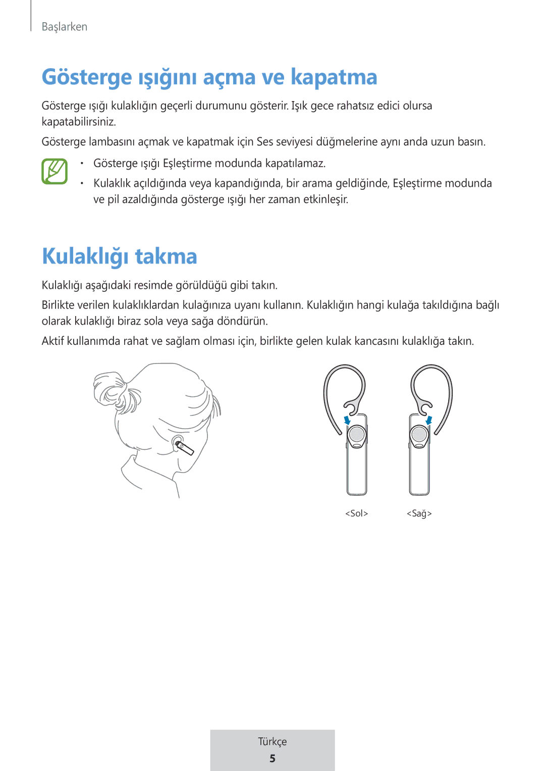 Samsung EO-MG920BBEGRU manual Gösterge ışığını açma ve kapatma, Kulaklığı takma 