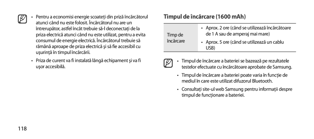 Samsung EO-SG900DREGWW, EO-SG900DSEGWW Timpul de încărcare 1600 mAh, 118, Timp de De 1 a sau de amperaj mai mare Încărcare 