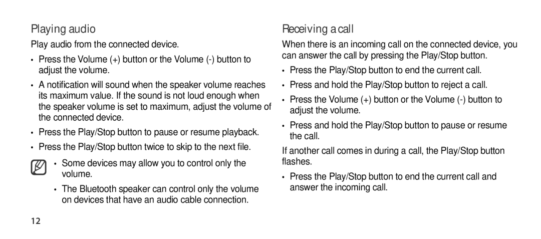 Samsung EO-SG900DBEGRU, EO-SG900DSEGWW, EO-SG900DREGWW, EO-SG900DBEGWW, EO-SG900DLEGWW manual Playing audio, Receiving a call 