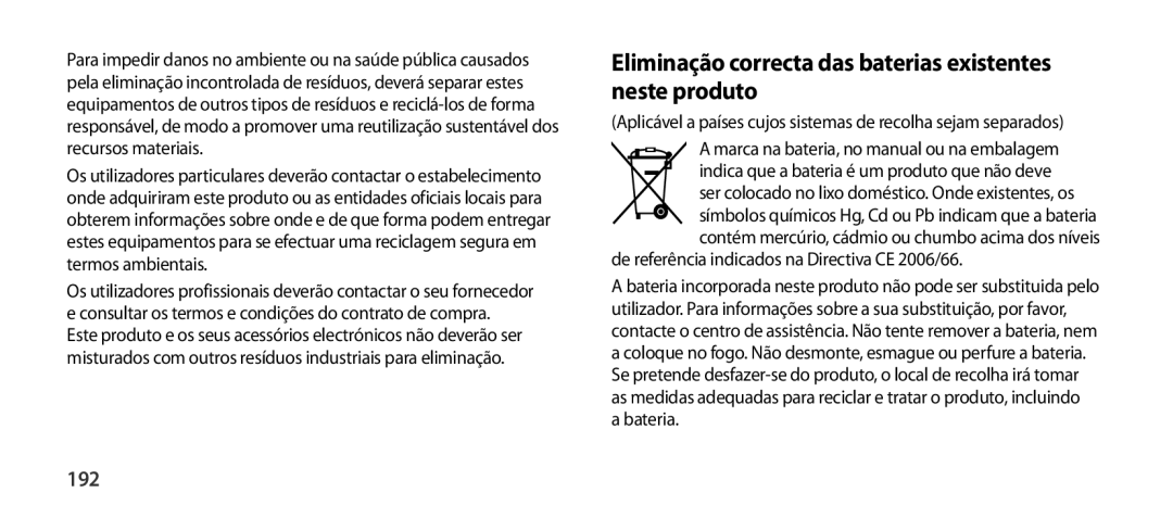 Samsung EO-SG900DREGRU, EO-SG900DSEGWW, EO-SG900DREGWW manual Eliminação correcta das baterias existentes neste produto, 192 