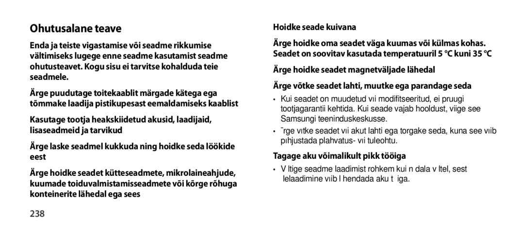 Samsung EO-SG900DSEGWW, EO-SG900DREGWW Ohutusalane teave, 238, Hoidke seade kuivana, Tagage aku võimalikult pikk tööiga 