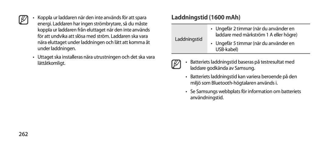 Samsung EO-SG900DBEGWW manual Laddningstid 1600 mAh, 262, Under laddningen, Ungefär 5 timmar när du använder en USB-kabel 