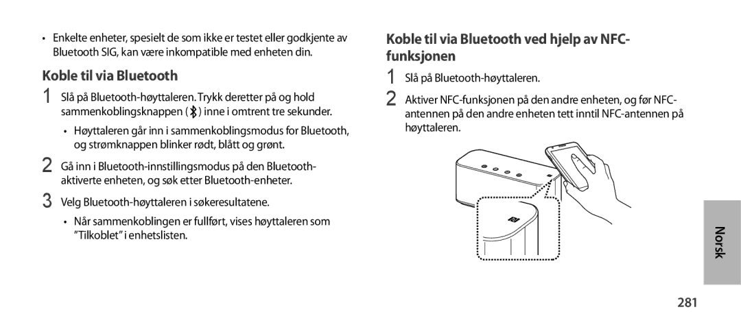 Samsung EO-SG900DLEDWW, EO-SG900DSEGWW, EO-SG900DREGWW manual Koble til via Bluetooth ved hjelp av NFC- funksjonen, 281 