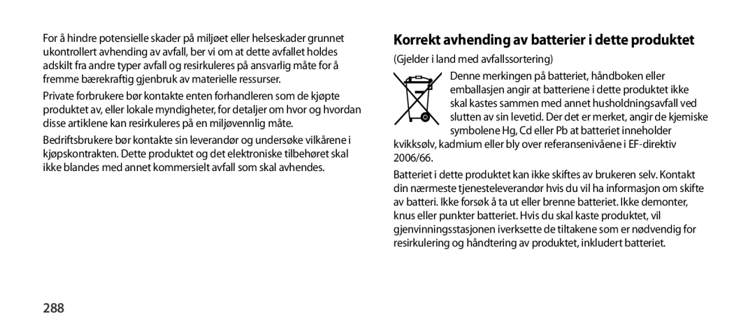 Samsung EO-SG900DBEGWW, EO-SG900DSEGWW, EO-SG900DREGWW, EO-SG900DLEGWW Korrekt avhending av batterier i dette produktet, 288 