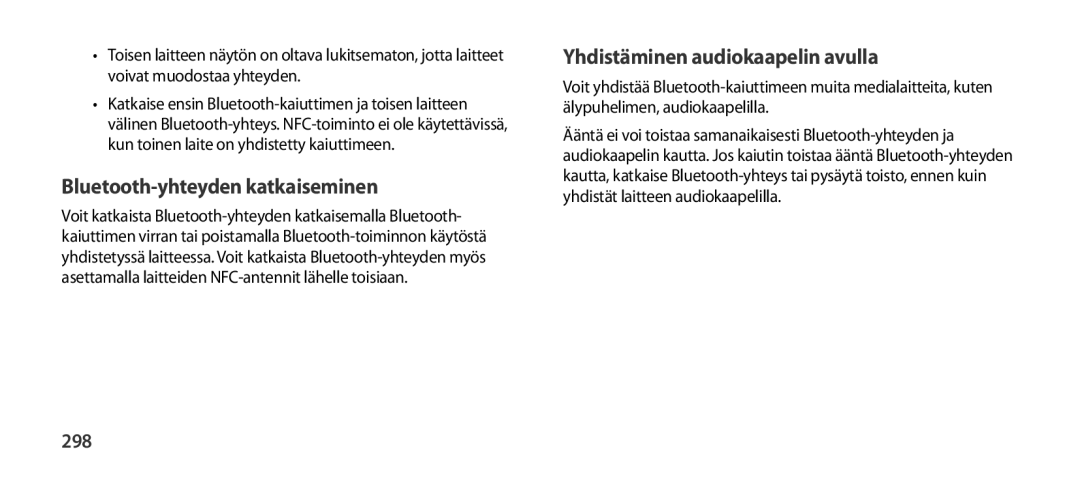 Samsung EO-SG900DBEGRU, EO-SG900DSEGWW manual Bluetooth-yhteyden katkaiseminen, Yhdistäminen audiokaapelin avulla, 298 