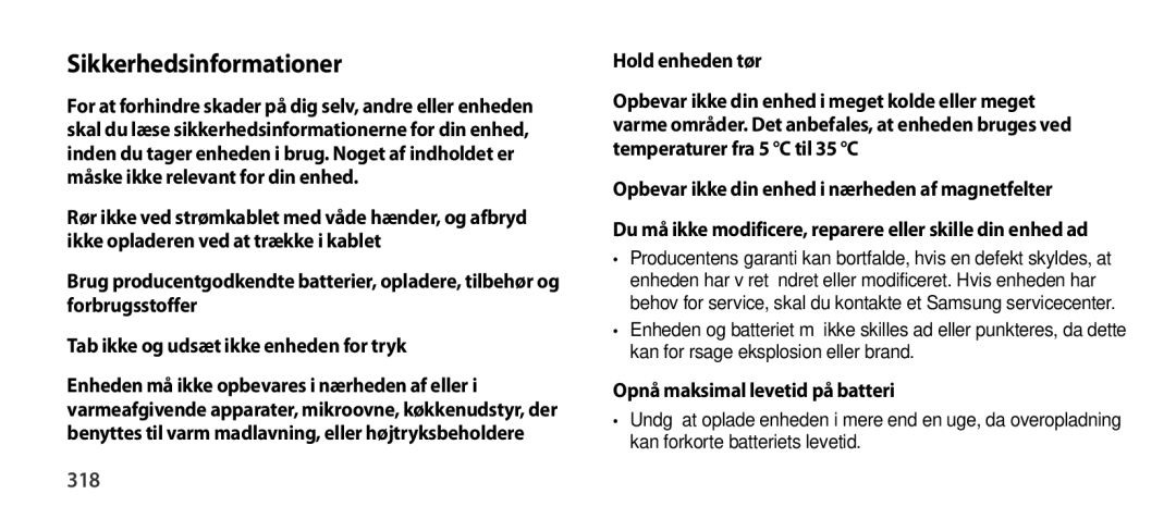 Samsung EO-SG900DREDWW, EO-SG900DSEGWW Sikkerhedsinformationer, 318, Hold enheden tør, Opnå maksimal levetid på batteri 