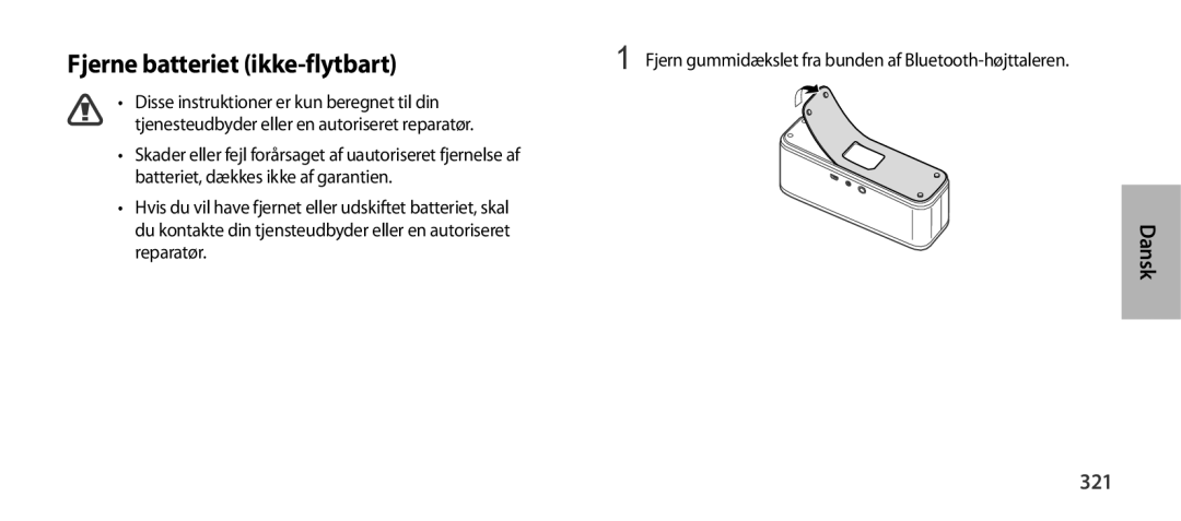 Samsung EO-SG900DLEGRU manual Fjerne batteriet ikke-flytbart, 321, Fjern gummidækslet fra bunden af Bluetooth-højttaleren 