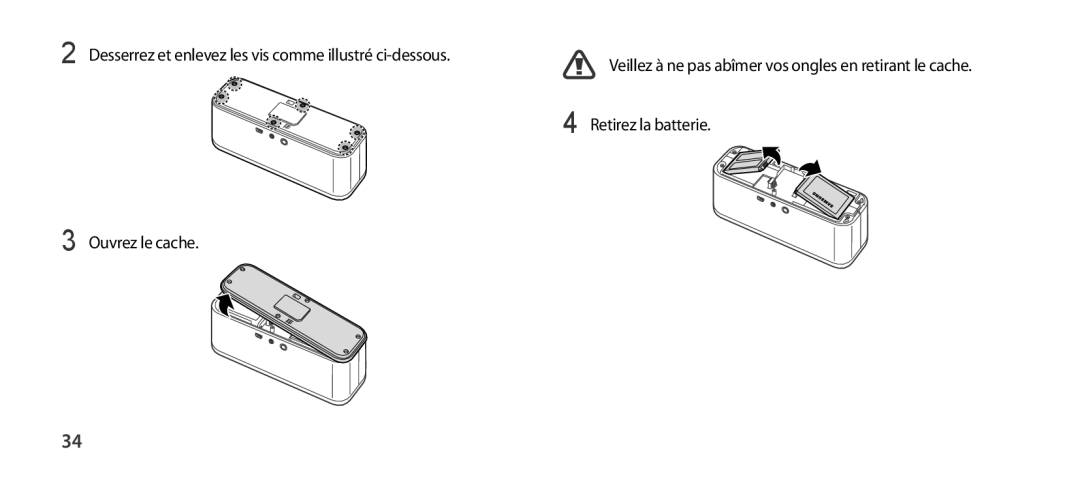 Samsung EO-SG900DLEDWW, EO-SG900DSEGWW, EO-SG900DREGWW, EO-SG900DBEGWW, EO-SG900DLEGWW Retirez la batterie, Ouvrez le cache 