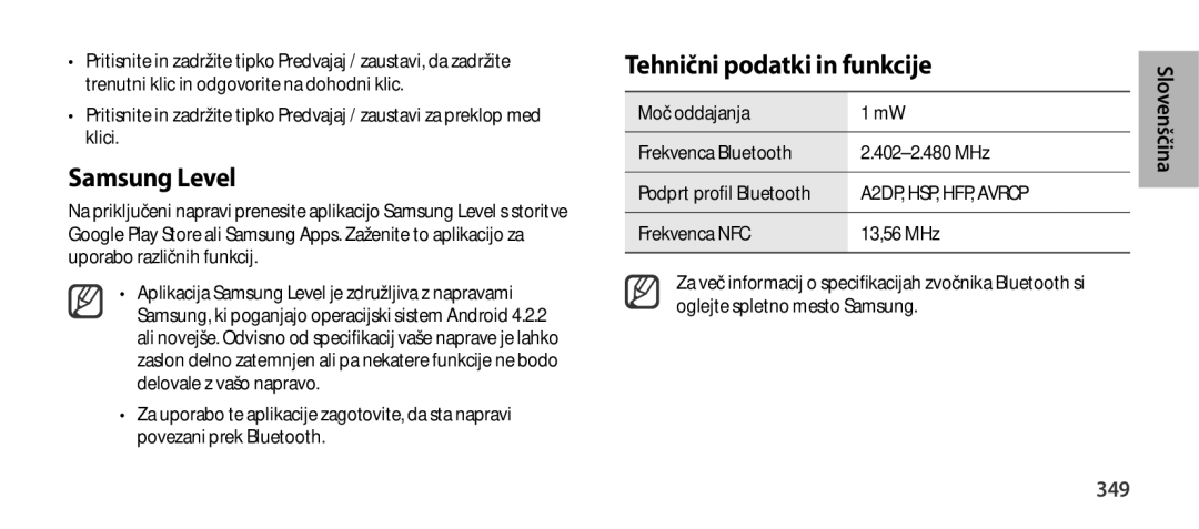 Samsung EO-SG900DSEGRU, EO-SG900DSEGWW, EO-SG900DREGWW manual Tehnični podatki in funkcije, 349, Frekvenca NFC 13,56 MHz 