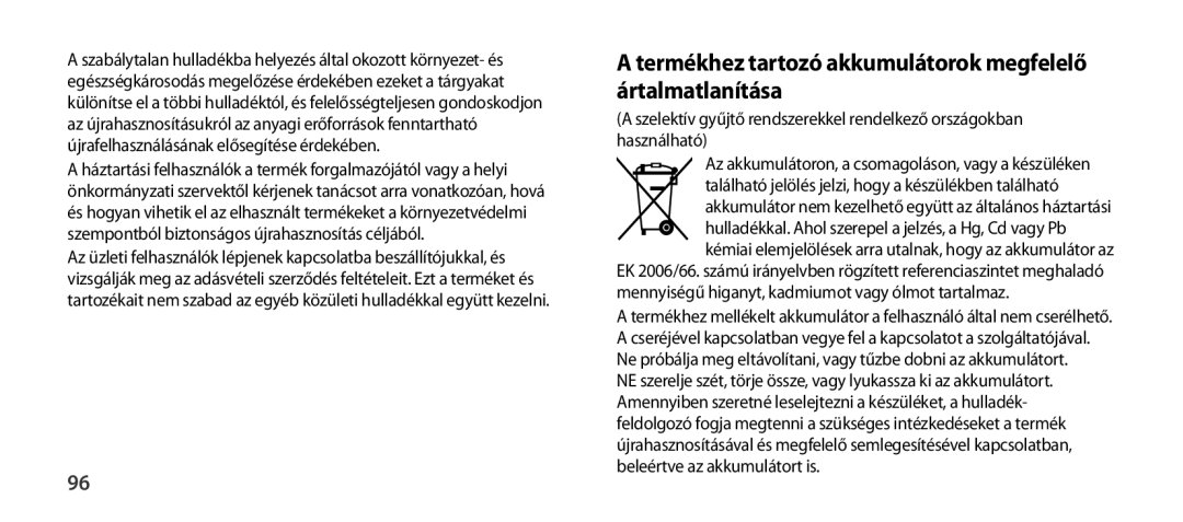 Samsung EO-SG900DSEDWW, EO-SG900DSEGWW, EO-SG900DREGWW manual Termékhez tartozó akkumulátorok megfelelő ártalmatlanítása 