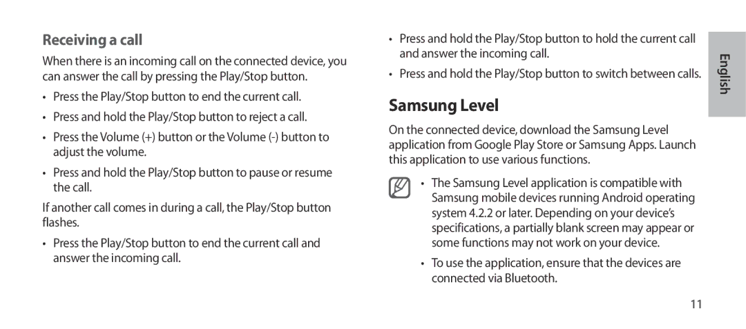 Samsung EO-SG900DLEGWW, EO-SG900DSEGWW, EO-SG900DREGWW, EO-SG900DBEGWW, EO-SG900DSEDWW manual Samsung Level, Receiving a call 