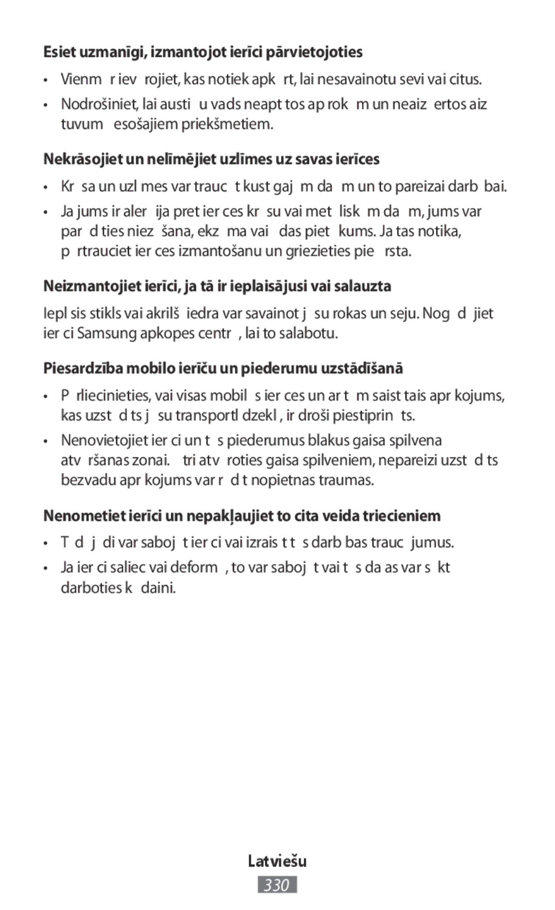 Samsung EB-PN920USRGRU, EP-TG930BSEGWW, EP-TG935BSEGWW, EB-PN920USEGWW manual Esiet uzmanīgi, izmantojot ierīci pārvietojoties 