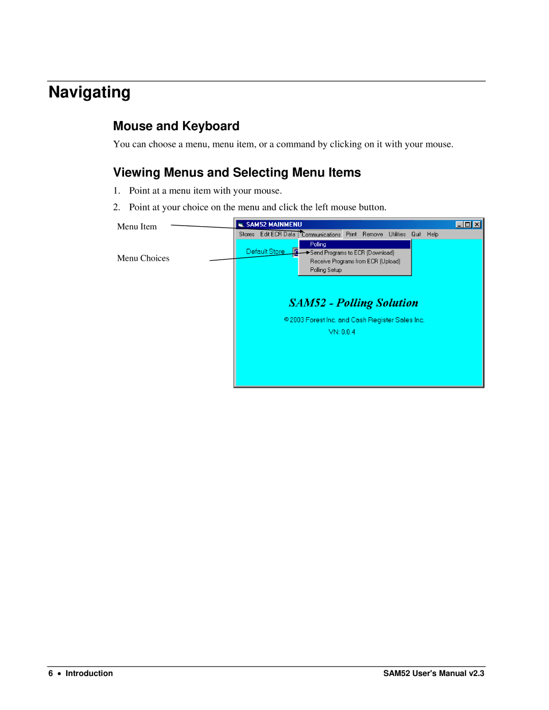 Samsung ER-5200M, SAM52M user manual Navigating, Mouse and Keyboard, Viewing Menus and Selecting Menu Items 