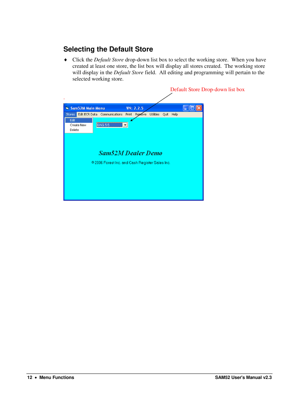 Samsung ER-5200M, SAM52M user manual Selecting the Default Store 