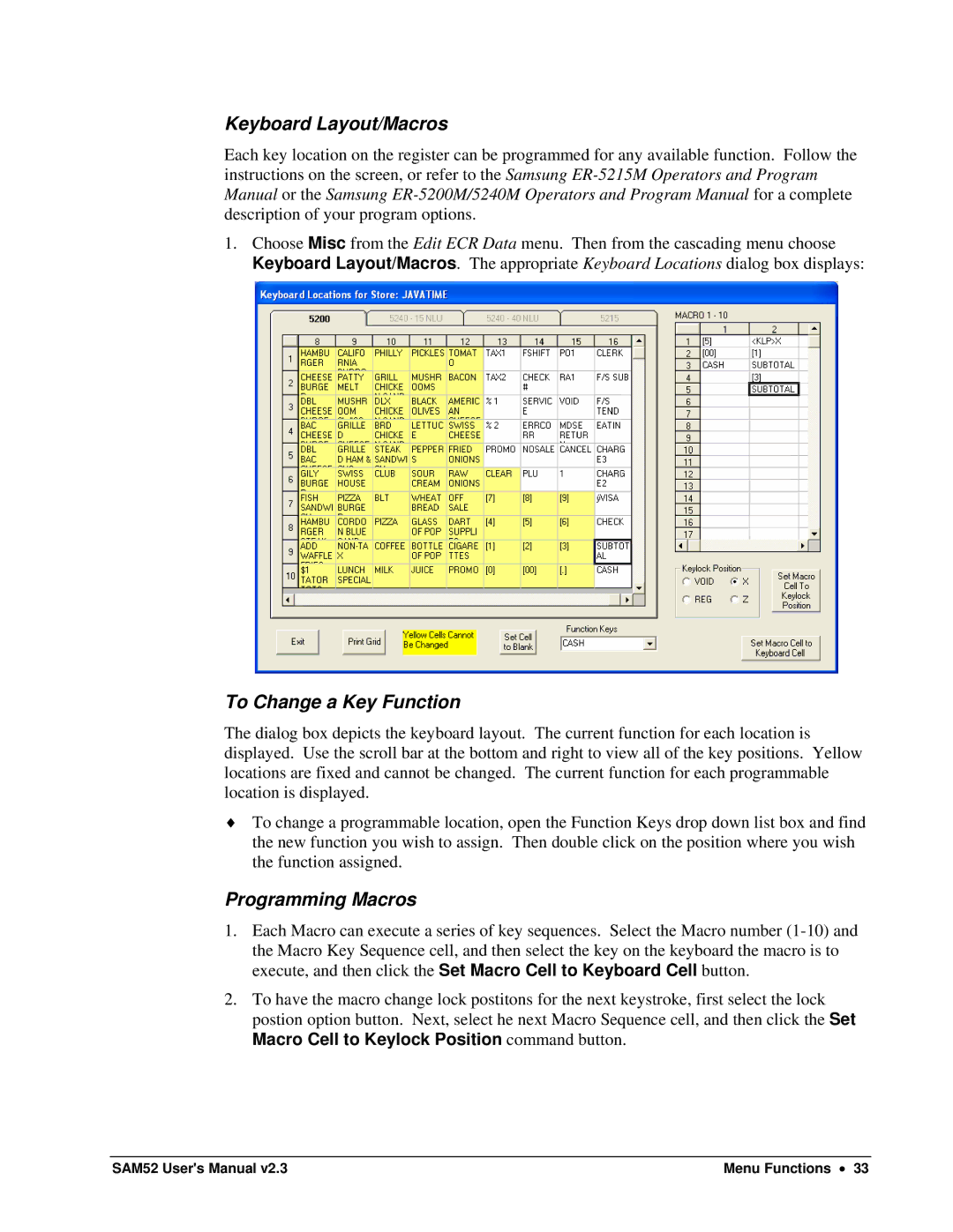 Samsung SAM52M, ER-5200M user manual Keyboard Layout/Macros, To Change a Key Function, Programming Macros 