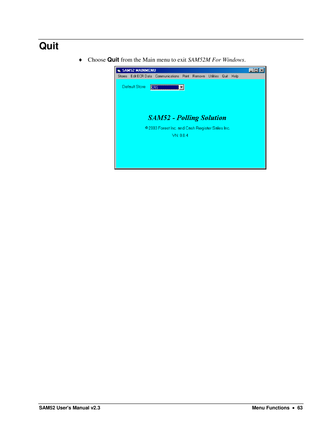 Samsung SAM52M, ER-5200M user manual Quit 