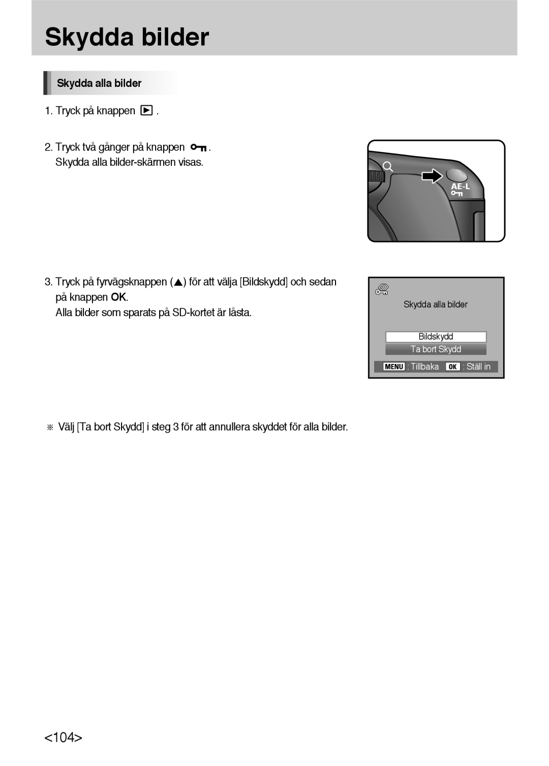 Samsung ER-GX10ZBBH/DE, ER-GX10ZBBB/SE, ER-GX10ZBBA/DK, ER-GX10ZBBB/DE manual Skydda alla bilder, Tryck på knappen 