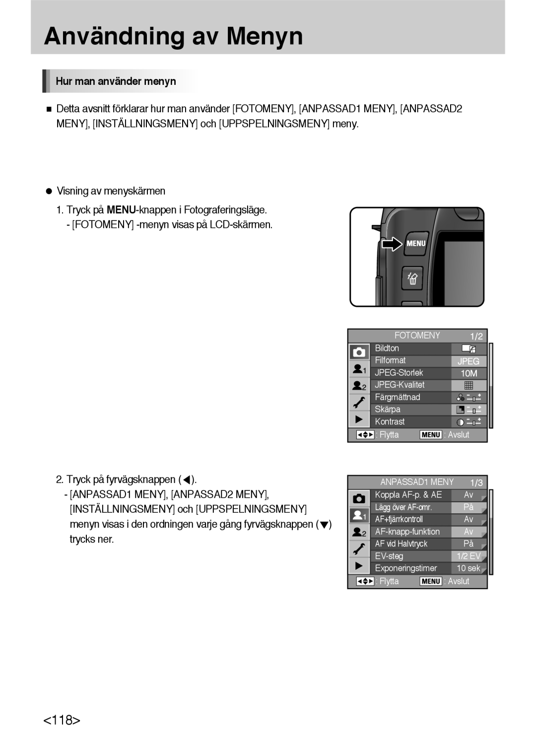 Samsung ER-GX10ZBBB/DE, ER-GX10ZBBB/SE, ER-GX10ZBBH/DE, ER-GX10ZBBA/DK manual Användning av Menyn, Hur man använder menyn 