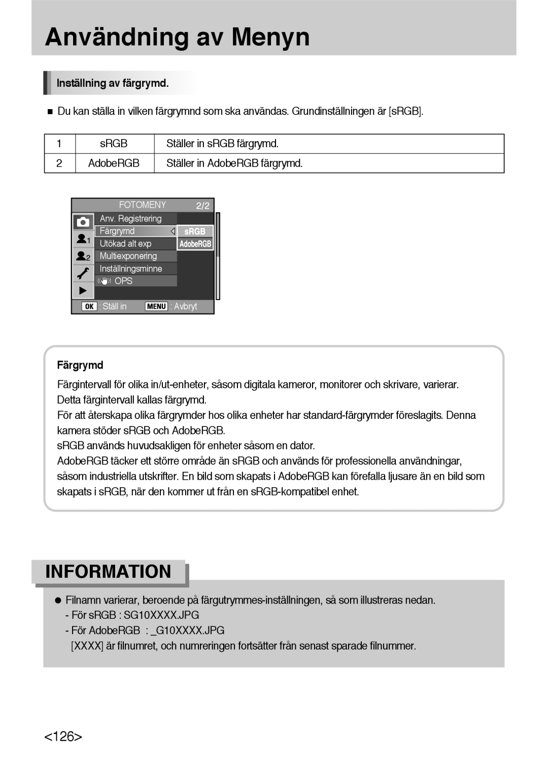 Samsung ER-GX10ZBBB/DE, ER-GX10ZBBB/SE, ER-GX10ZBBH/DE manual Inställning av färgrymd, Ställer in AdobeRGB färgrymd, Färgrymd 