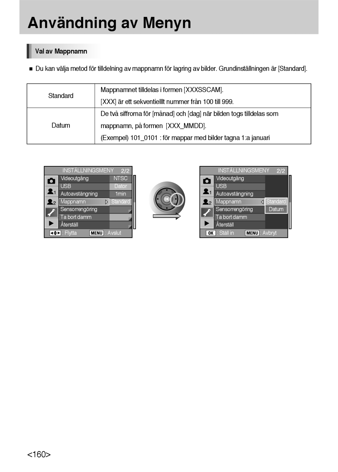 Samsung ER-GX10ZBBH/DE, ER-GX10ZBBB/SE, ER-GX10ZBBA/DK, ER-GX10ZBBB/DE manual Val av Mappnamn, Mappnamn, på formen Xxxmmdd 