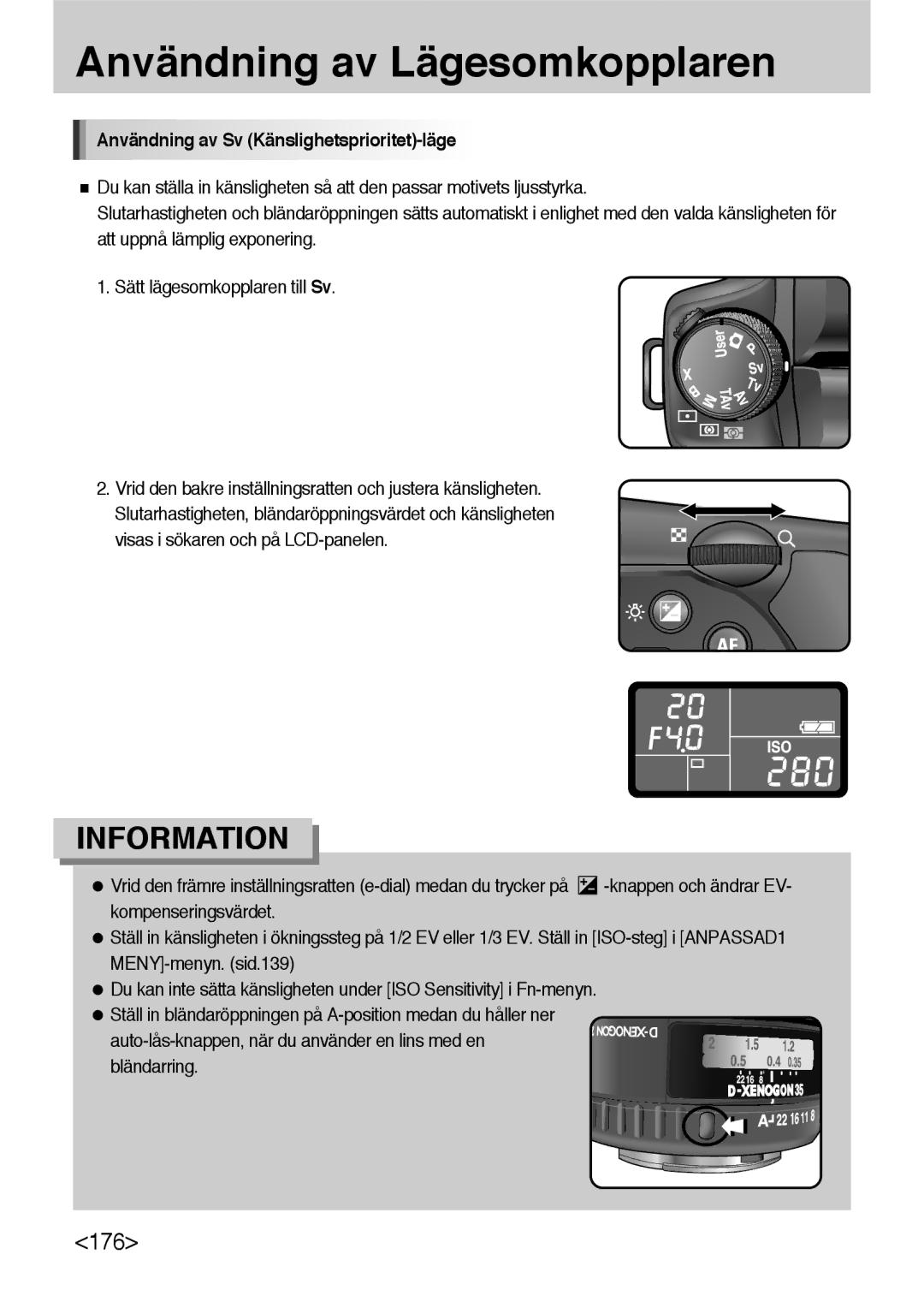 Samsung ER-GX10ZBBH/DE, ER-GX10ZBBB/SE, ER-GX10ZBBA/DK, ER-GX10ZBBB/DE manual Användning av Sv Känslighetsprioritet-läge 