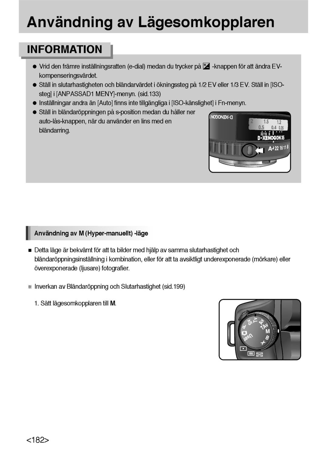 Samsung ER-GX10ZBBB/DE, ER-GX10ZBBB/SE, ER-GX10ZBBH/DE, ER-GX10ZBBA/DK manual Användning av M Hyper-manuellt -läge 