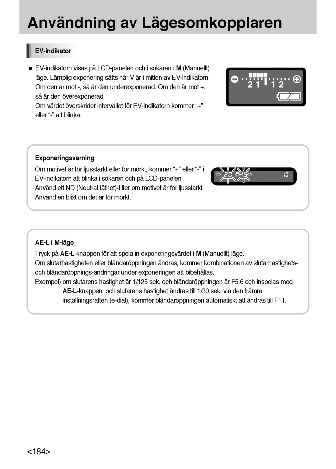 Samsung ER-GX10ZBBH/DE, ER-GX10ZBBB/SE, ER-GX10ZBBA/DK, ER-GX10ZBBB/DE manual EV-indikator, AE-L i M-läge 