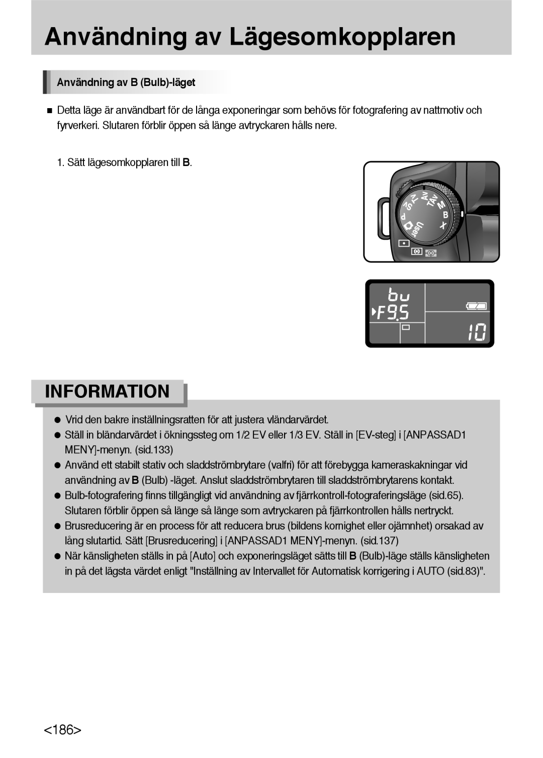 Samsung ER-GX10ZBBB/DE, ER-GX10ZBBB/SE, ER-GX10ZBBH/DE, ER-GX10ZBBA/DK manual Användning av B Bulb-läget 