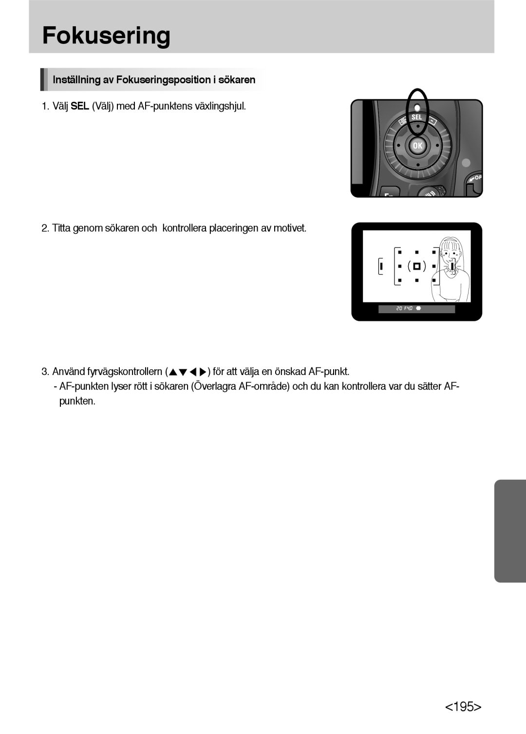 Samsung ER-GX10ZBBB/SE, ER-GX10ZBBH/DE, ER-GX10ZBBA/DK, ER-GX10ZBBB/DE manual Inställning av Fokuseringsposition i sökaren 