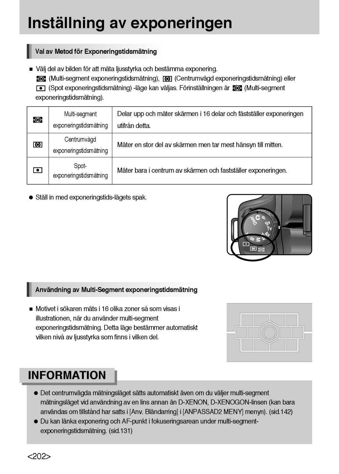 Samsung ER-GX10ZBBB/DE manual Val av Metod för Exponeringstidsmätning, Exponeringstidsmätning Multi-segment, Utifrån detta 