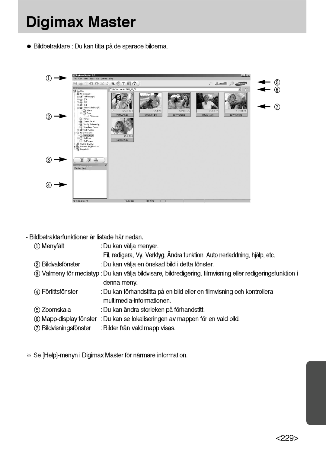 Samsung ER-GX10ZBBA/DK manual Bildvalsfönster Du kan välja en önskad bild i detta fönster, Denna meny, Förtittsfönster 