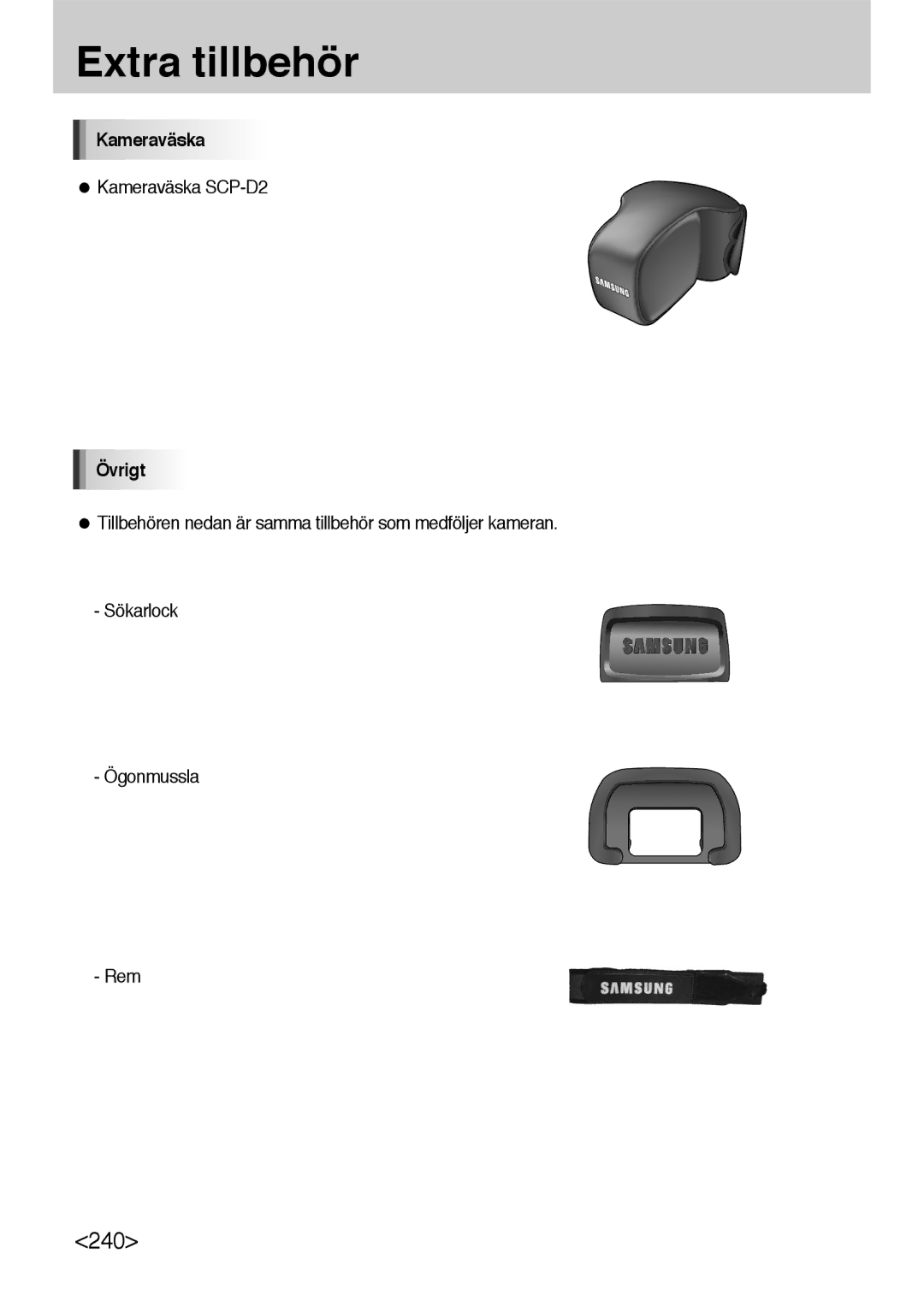 Samsung ER-GX10ZBBH/DE, ER-GX10ZBBB/SE, ER-GX10ZBBA/DK, ER-GX10ZBBB/DE manual Kameraväska SCP-D2, Övrigt 