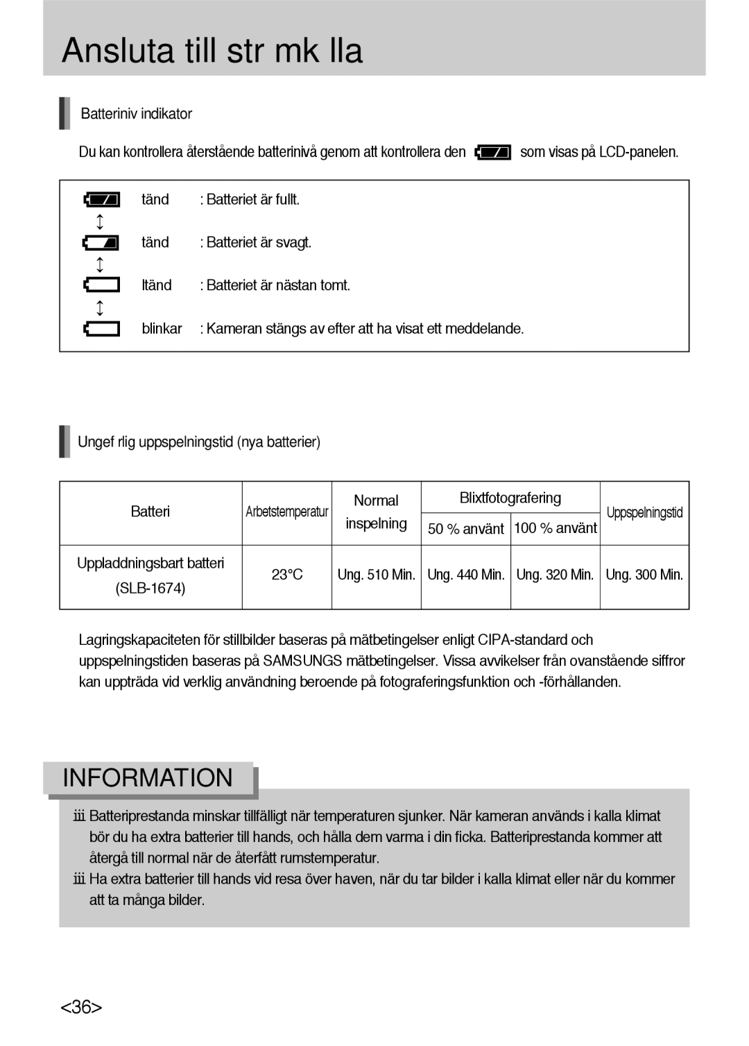 Samsung ER-GX10ZBBH/DE manual Batterinivåindikator, Ungefärlig uppspelningstid nya batterier, Normal Blixtfotografering 