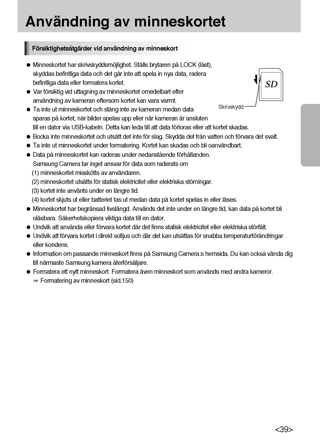 Samsung ER-GX10ZBBB/SE, ER-GX10ZBBH/DE, ER-GX10ZBBA/DK, ER-GX10ZBBB/DE Försiktighetsåtgärder vid användning av minneskort 