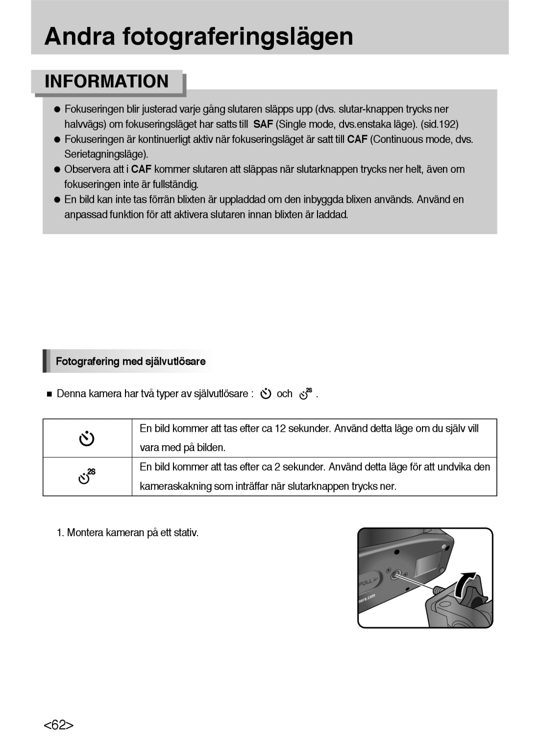 Samsung ER-GX10ZBBB/DE, ER-GX10ZBBB/SE, ER-GX10ZBBH/DE, ER-GX10ZBBA/DK manual Fotografering med självutlösare 