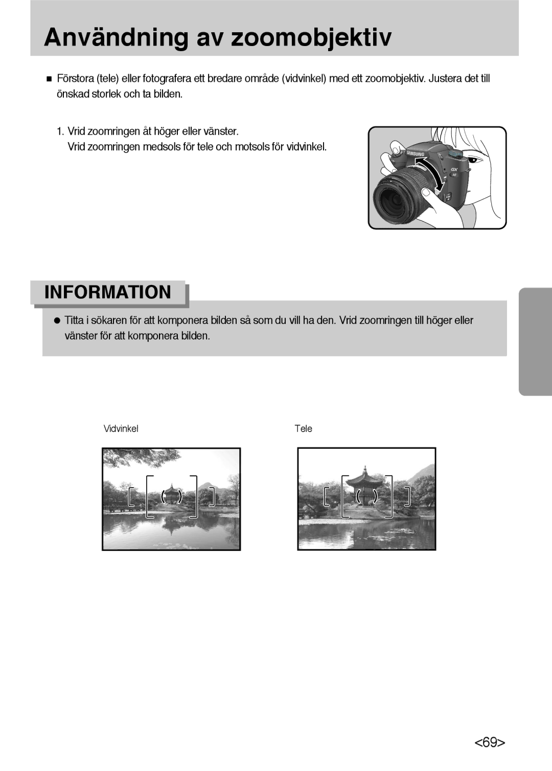 Samsung ER-GX10ZBBA/DK, ER-GX10ZBBB/SE, ER-GX10ZBBH/DE, ER-GX10ZBBB/DE manual Användning av zoomobjektiv 