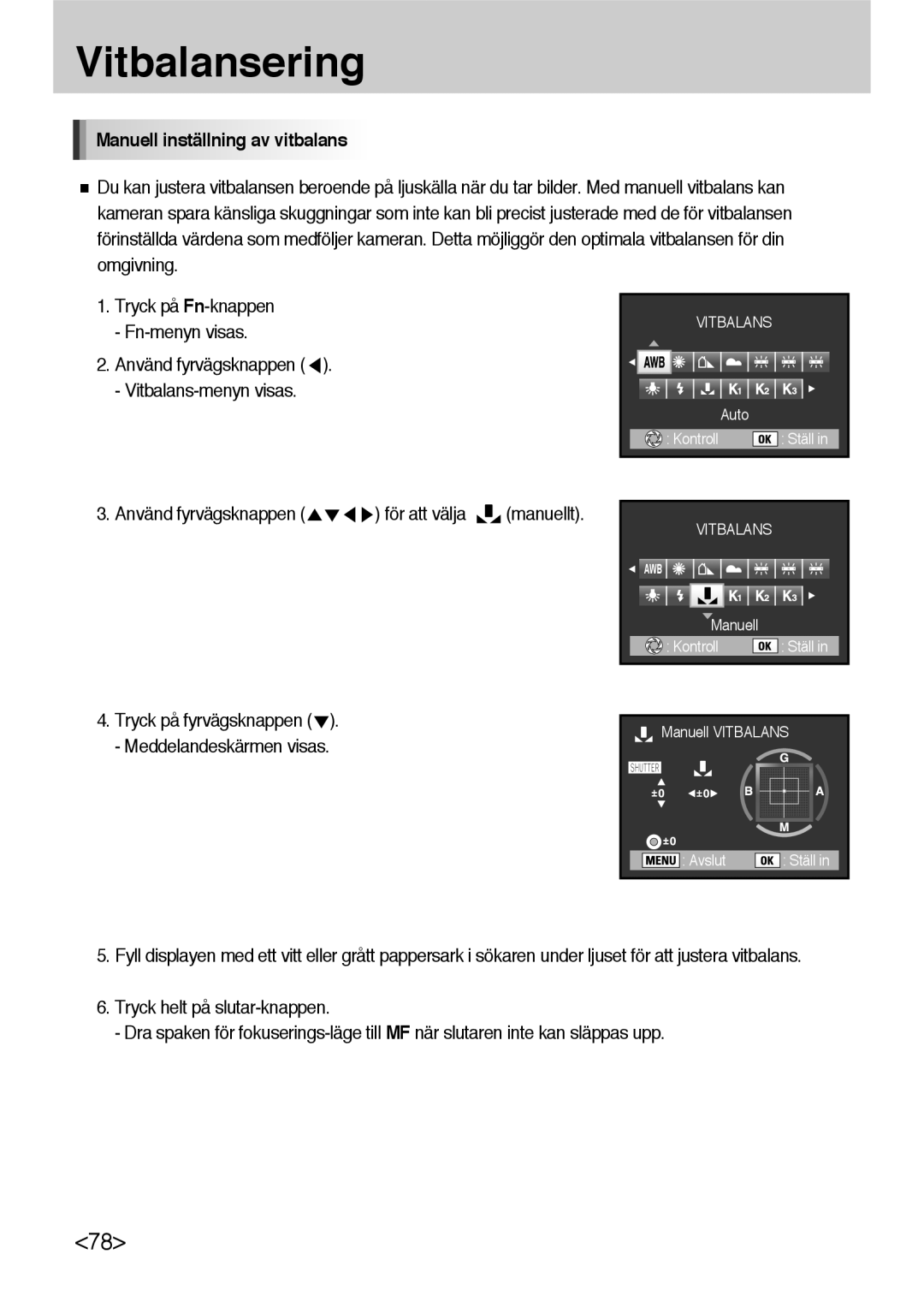 Samsung ER-GX10ZBBB/DE, ER-GX10ZBBB/SE, ER-GX10ZBBH/DE, ER-GX10ZBBA/DK manual Manuell inställning av vitbalans 