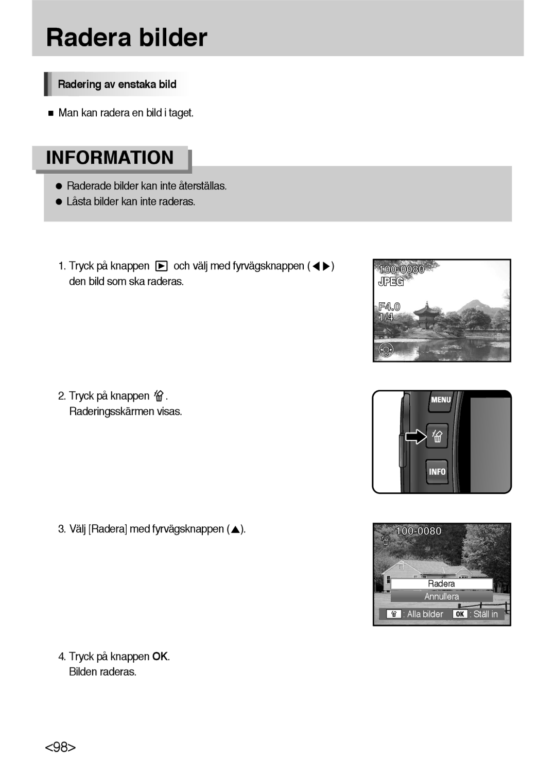 Samsung ER-GX10ZBBB/DE Radera bilder, Radering av enstaka bild, Man kan radera en bild i taget, Den bild som ska raderas 