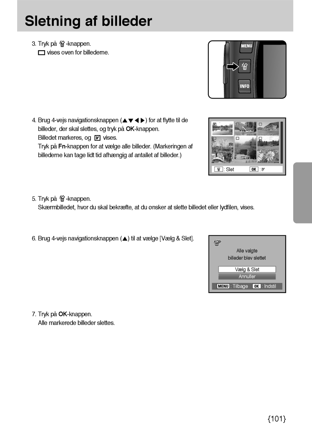 Samsung ER-GX10ZBBA/DK, ER-GX10ZBBB/SE manual Billeder, der skal slettes, og tryk på OK-knappen, Billedet markeres, og Vises 