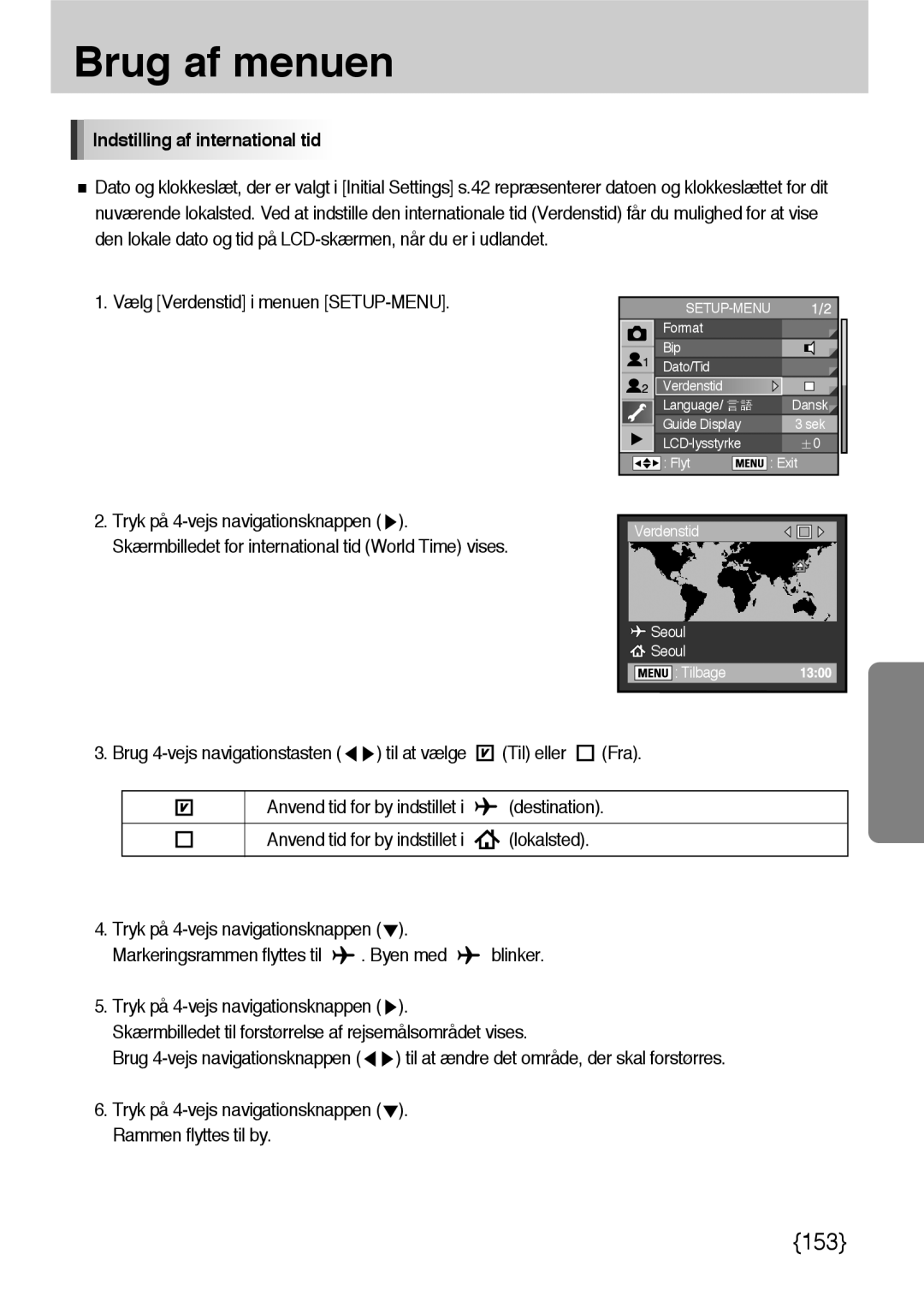 Samsung ER-GX10ZBBA/DK, ER-GX10ZBBB/SE, ER-GX10ZBBH/DE, ER-GX10ZBBB/DE manual Indstilling af international tid 