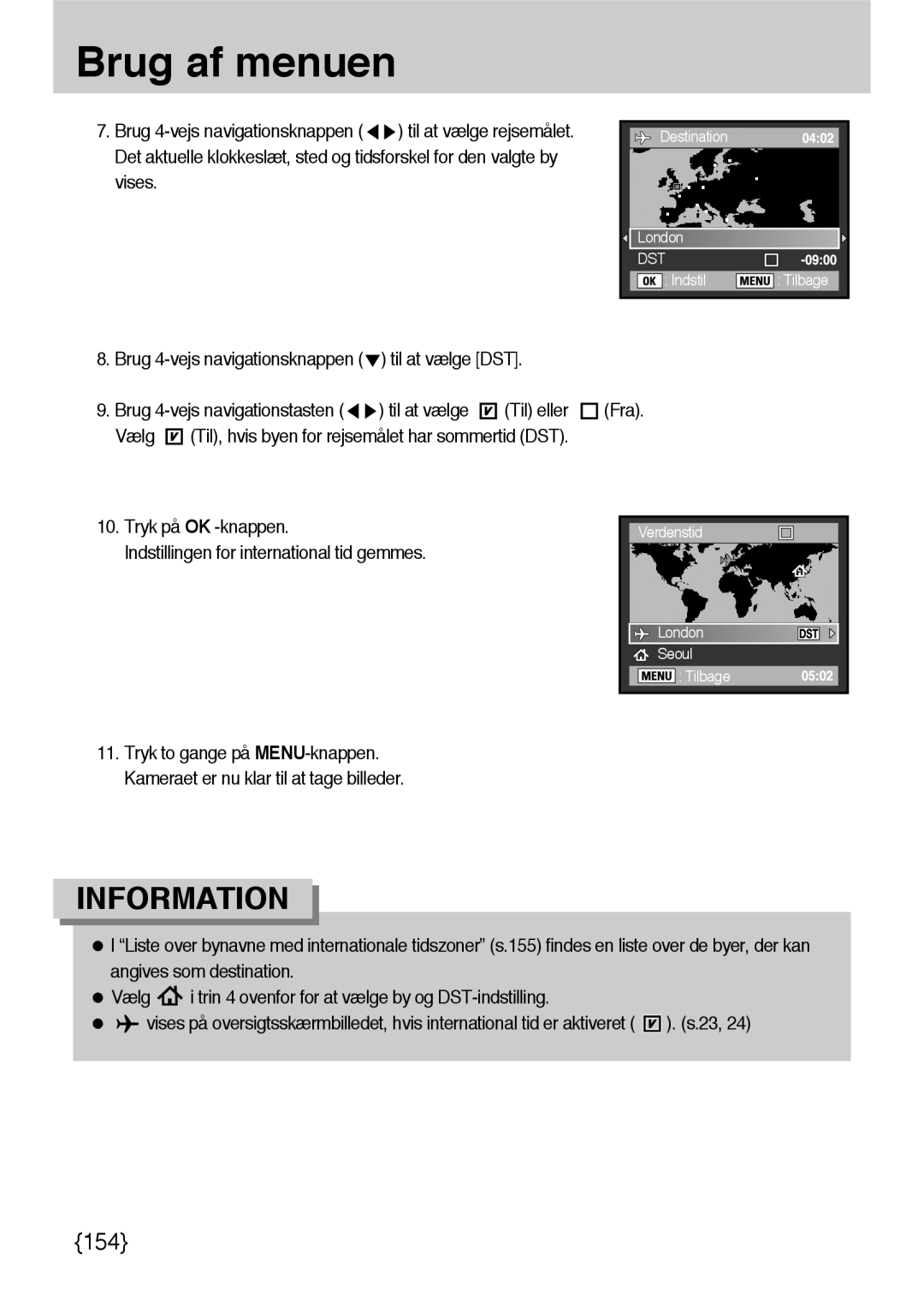 Samsung ER-GX10ZBBB/DE, ER-GX10ZBBB/SE, ER-GX10ZBBH/DE, ER-GX10ZBBA/DK manual Til at vælge DST, Vælg 