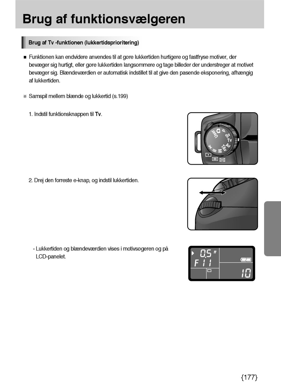 Samsung ER-GX10ZBBA/DK, ER-GX10ZBBB/SE, ER-GX10ZBBH/DE, ER-GX10ZBBB/DE manual Brug af Tv -funktionen lukkertidsprioritering 