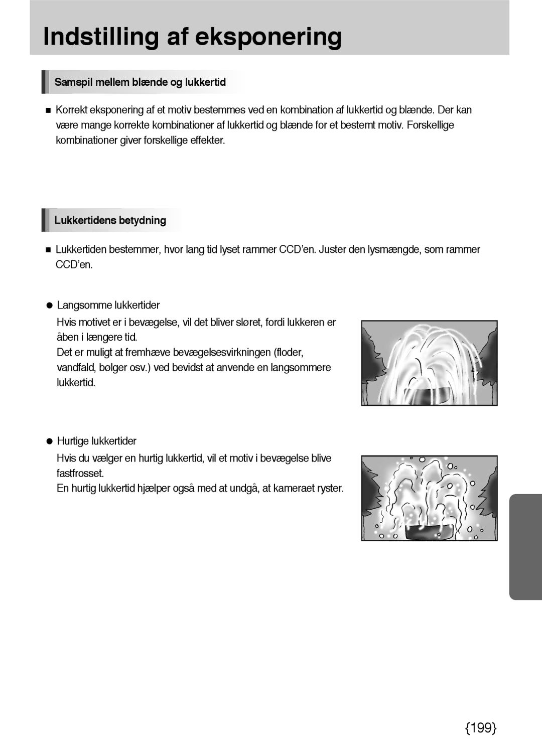 Samsung ER-GX10ZBBB/SE manual Indstilling af eksponering, Samspil mellem blænde og lukkertid, Lukkertidens betydning 