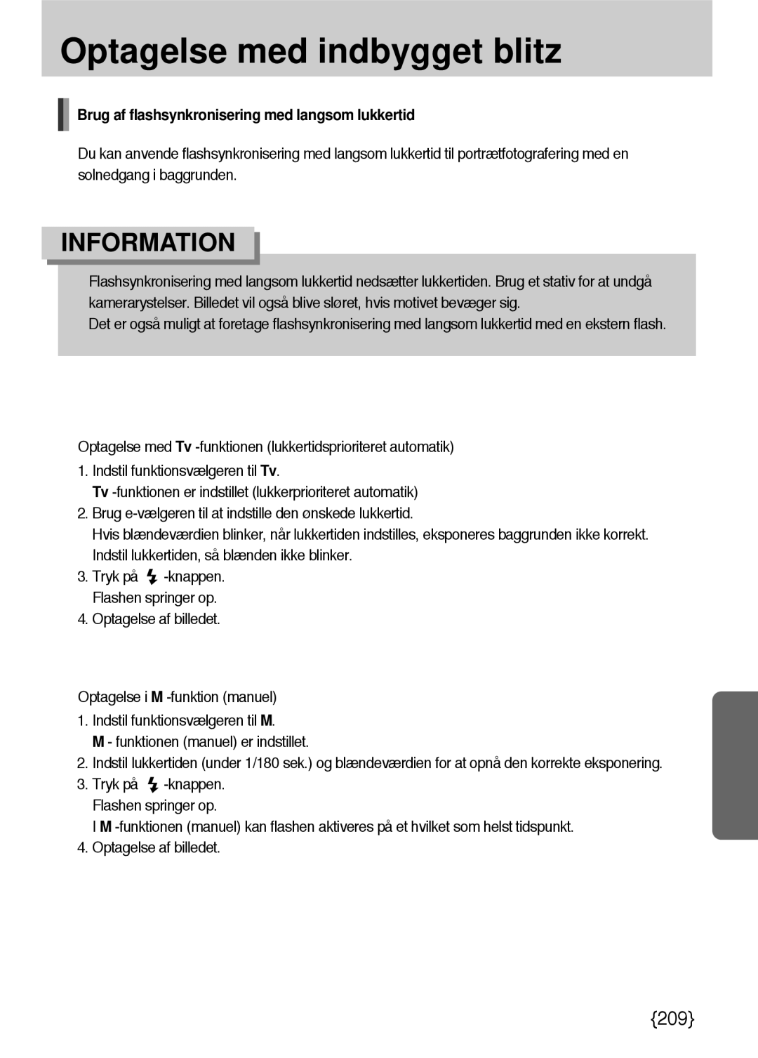 Samsung ER-GX10ZBBA/DK, ER-GX10ZBBB/SE, ER-GX10ZBBH/DE, ER-GX10ZBBB/DE Brug af flashsynkronisering med langsom lukkertid 