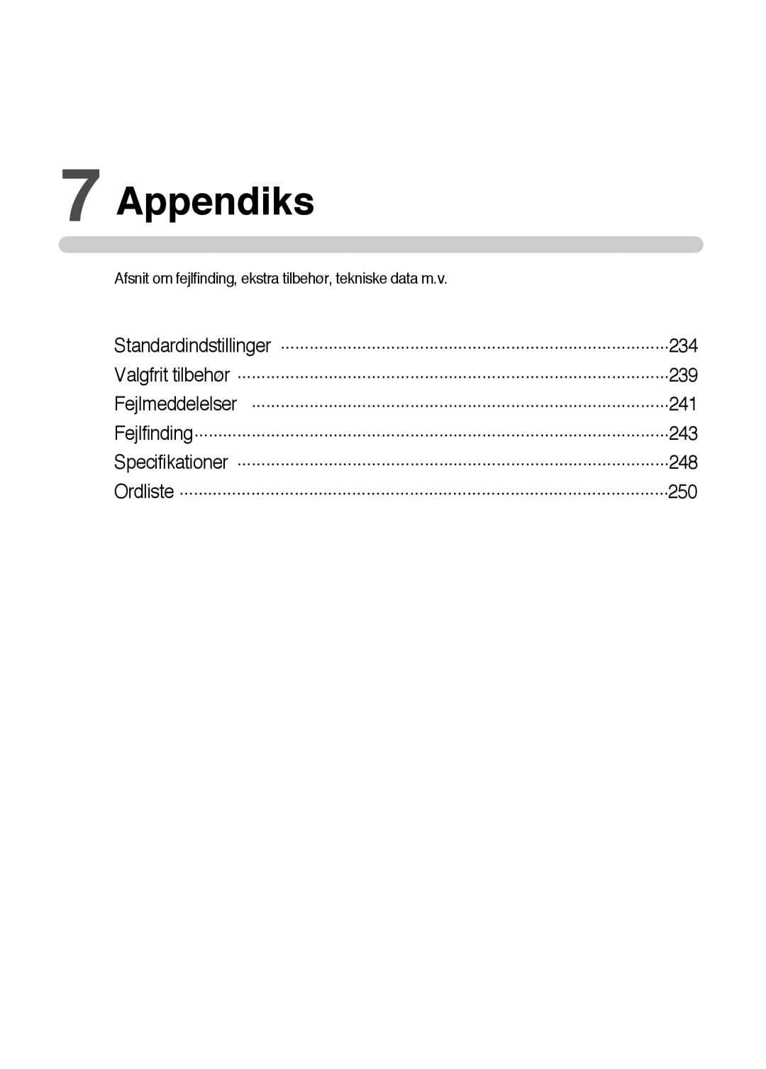 Samsung ER-GX10ZBBA/DK, ER-GX10ZBBB/SE, ER-GX10ZBBH/DE Appendiks, Afsnit om fejlfinding, ekstra tilbehør, tekniske data m.v 