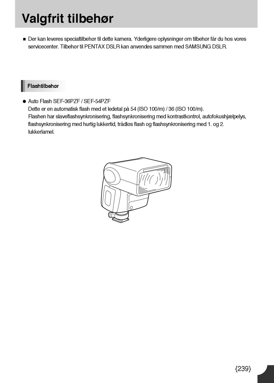 Samsung ER-GX10ZBBB/SE, ER-GX10ZBBH/DE, ER-GX10ZBBA/DK, ER-GX10ZBBB/DE manual Valgfrit tilbehør, Flashtilbehør 